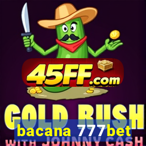 bacana 777bet